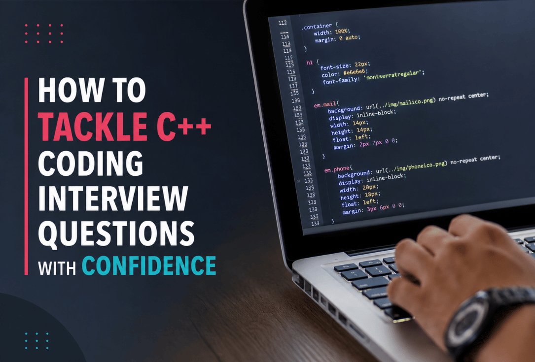 Poster: 'How to Tackle C++ Coding Interview Questions with Confidence' with a programmer typing code on a laptop