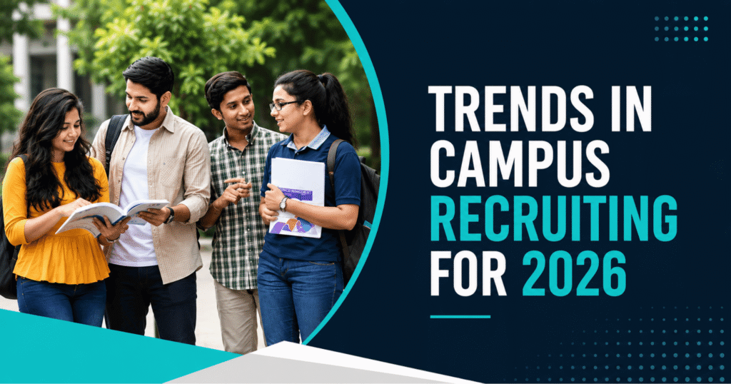 Group of four students standing outdoors, reading and talking, with a dark blue banner showing 'TRENDS IN CAMPUS RECRUITING FOR 2026' on the right edge.