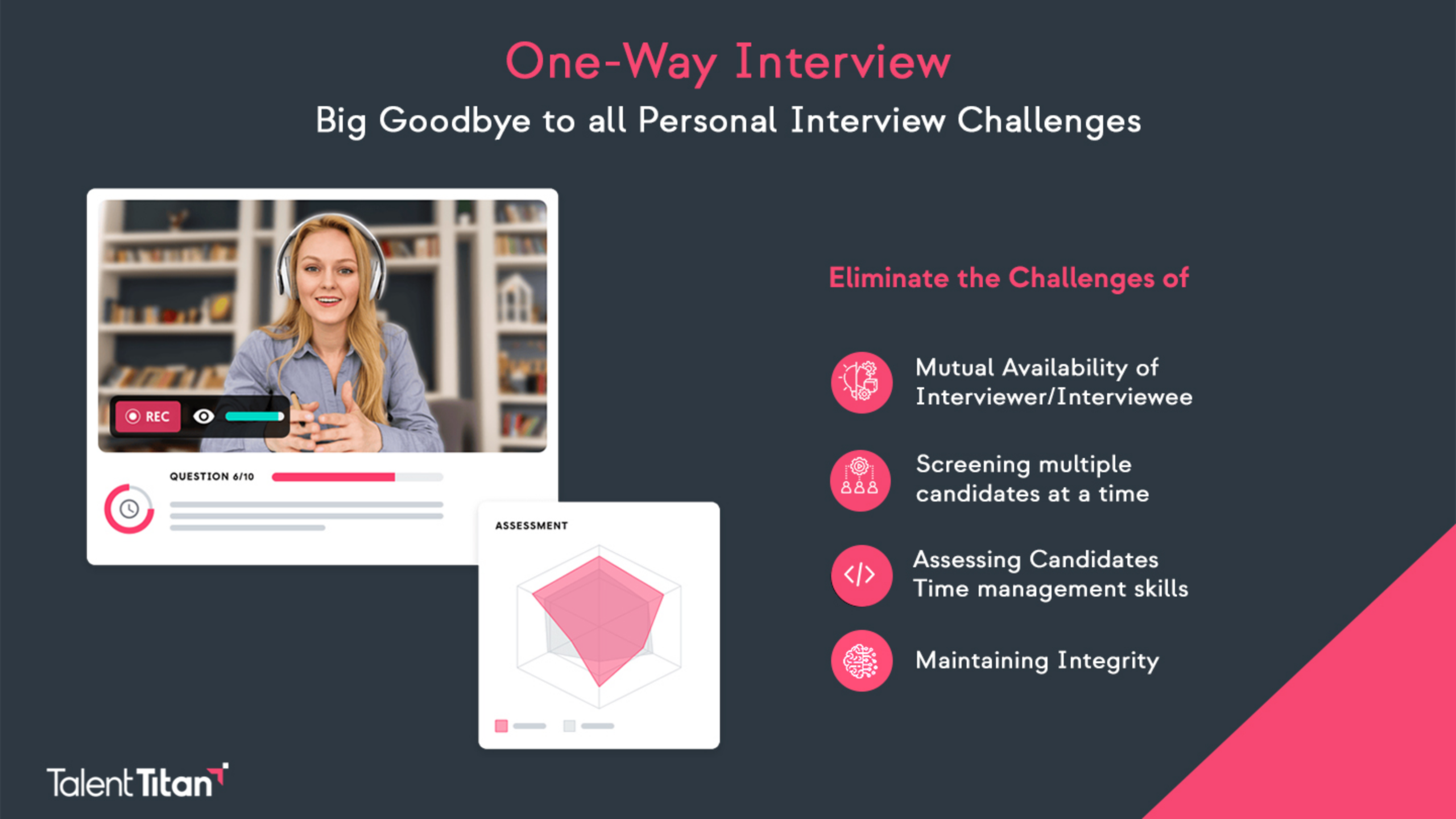 Video interview scene: woman with headset on a screen, beside a list of interview‑related benefits/points titled One-Way Interview.